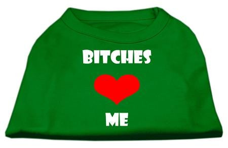 Bitches Love Me Screen Print Shirts Emerald Green XL (16)