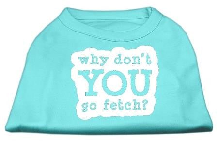 You Go Fetch Screen Print Shirt Aqua Lg (14)