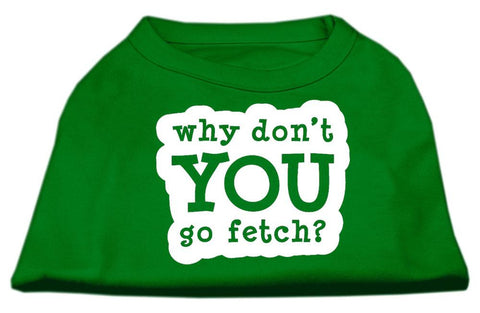 You Go Fetch Screen Print Shirt Green Sm (10)