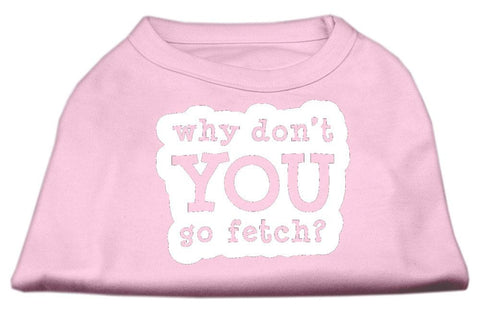 You Go Fetch Screen Print Shirt Light Pink XL (16)