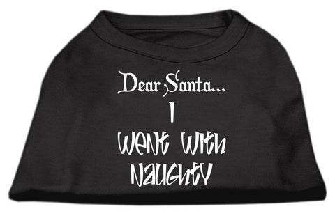 Dear Santa I Went with Naughty Screen Print Shirts Black  Lg (14)