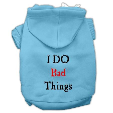 I Do Bad Things Screen Print Pet Hoodies Baby Blue XXL (18)