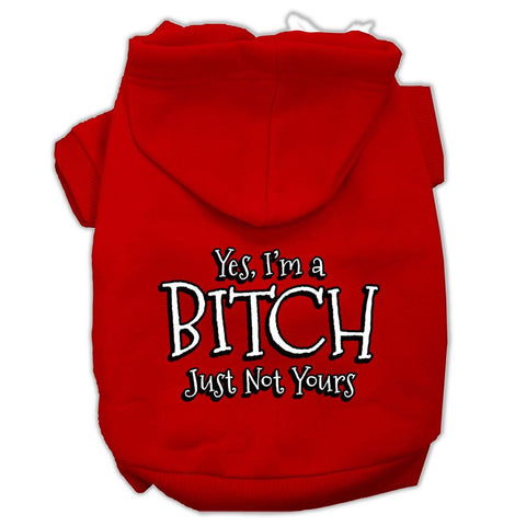 Yes Im a Bitch Just not Yours Screen Print Pet Hoodies Red Size XS (8)