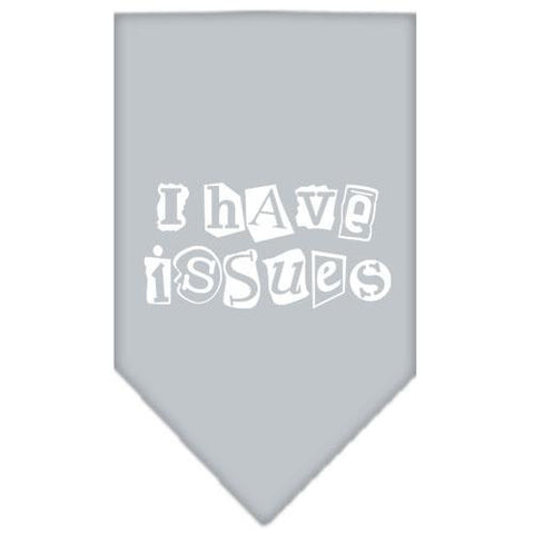 I Have Issues Screen Print Bandana Grey Large